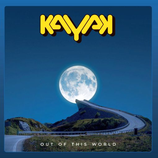 KAYAK - Out Of This World (2021) full