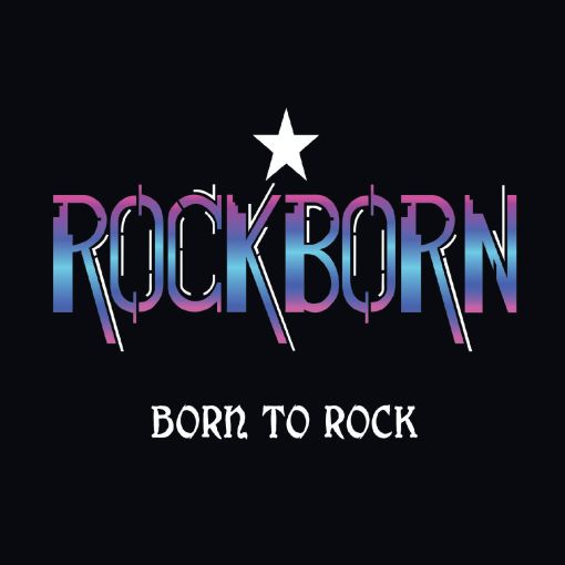 ROCKBORN (last Michael Wagener production ever) - Born To Rock (2020) full