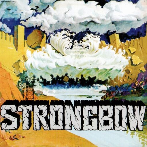 STRONGBOW - Strongbow [Digitally Remastered first time on CD] (2021) *0dayrox EXCLUSIVE* full