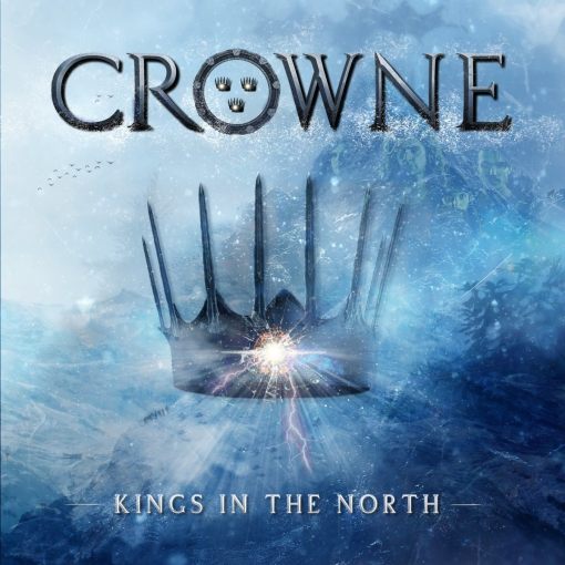 CROWNE - Kings In The North (2021) full