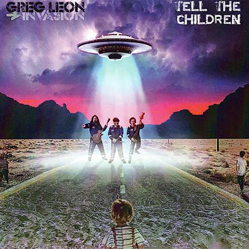 GREG LEON INVASION - Tell The Children (2021) full