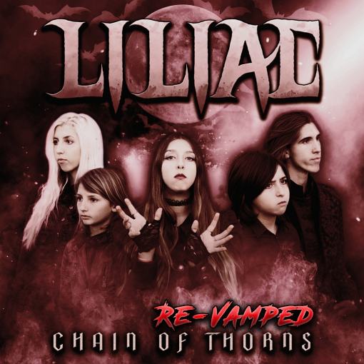 LILIAC - Chain Of Thorns (Re-vamped CD Version +1) + 2 New Singles (2021) *0dayrox EXCLUSIVE* full