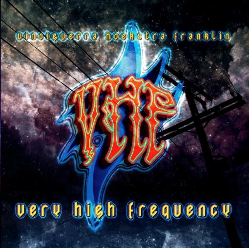 VHF (Vinciguerra / Hoekstra / Franklin) - Very High Frequency [remastered reissue] (2021) EXCLUSIVE full