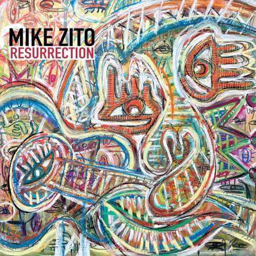 MIKE ZITO - Resurrection (2021) full