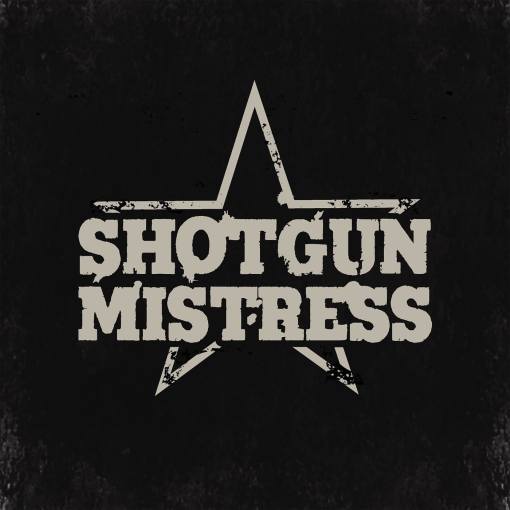 SHOTGUN MISTRESS - Shotgun Mistress (2021) full