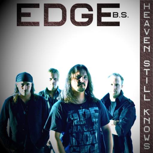 EDGE B.S. - Heaven Still Knows [remastered 2021] full