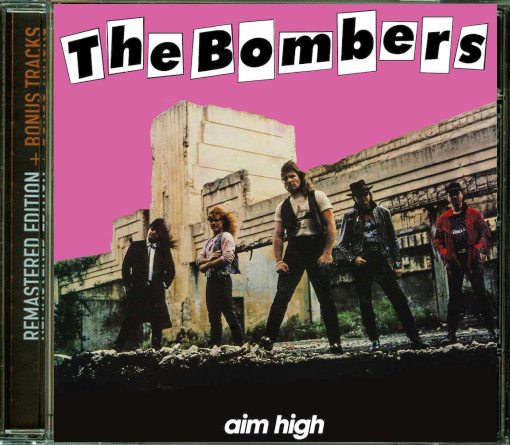 THE BOMBERS - Aim High [Bad Reputation remaster +3] (2020) full
