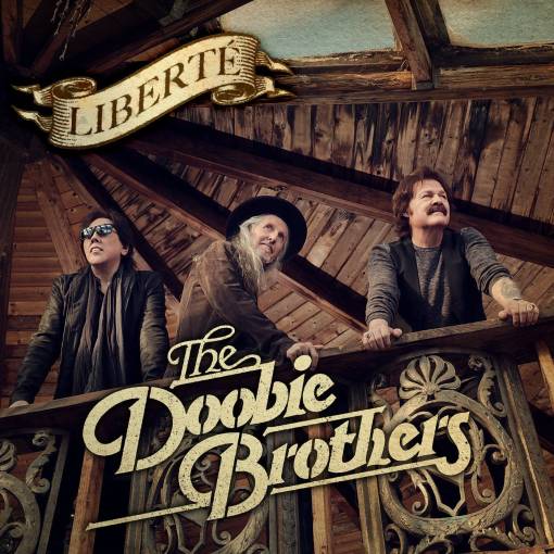 THE DOOBIE BROTHERS - Liberté (2021) full