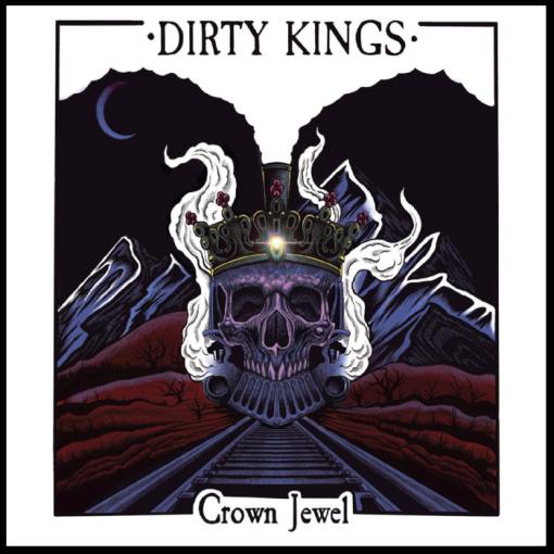 DIRTY KINGS - Crown Jewel (2021) full