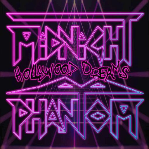 MIDNIGHT PHANTOM - Hollywood Dreams (the 'Caught in the '80s' album) full