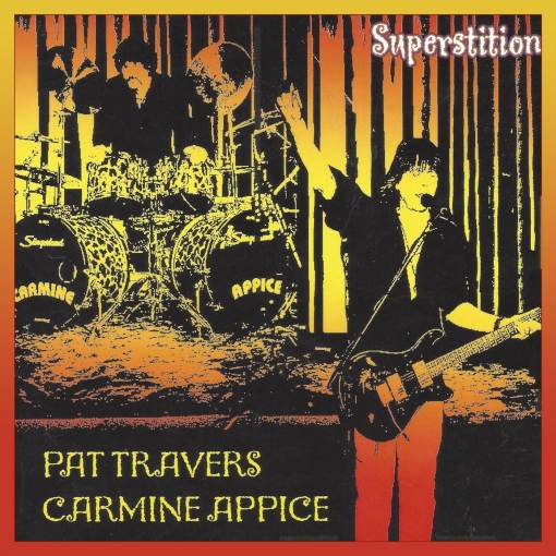 PAT TRAVERS & CARMINE APPICE - Superstition (2021) lossless full