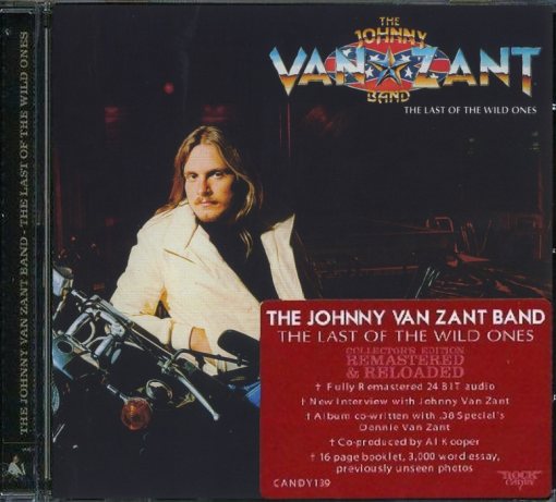 THE JOHNNY VAN ZANT BAND - The Last Of The Wild Ones [Rock Candy remastered] full