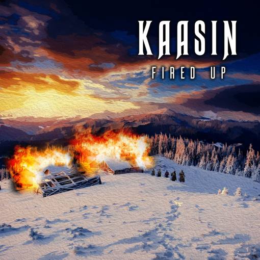 KAASIN - Fired Up (2021) full