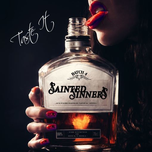 SAINTED SINNERS - Taste It (2021) full