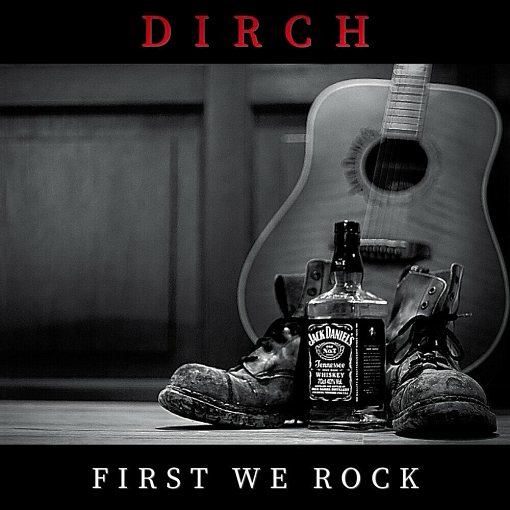 DIRCH - First We Rock (2021) full