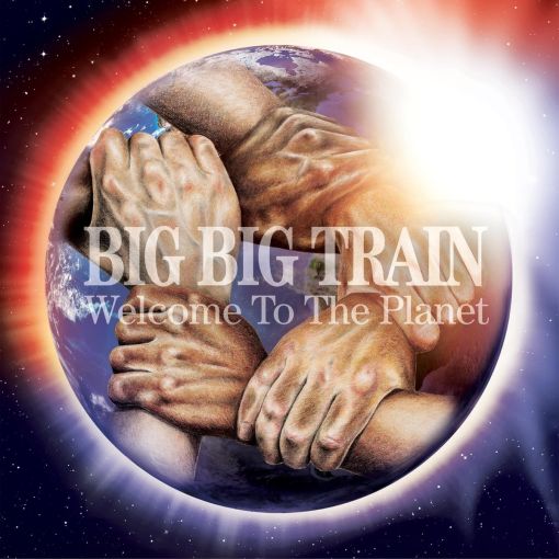 BIG BIG TRAIN - Welcome to the Planet (2022) full