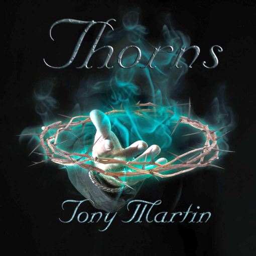 TONY MARTIN - Thorns (2022) full