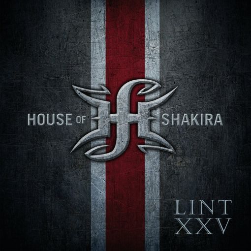 HOUSE OF SHAKIRA - Lint XXV [Remastered + bonus disc] (2022) full