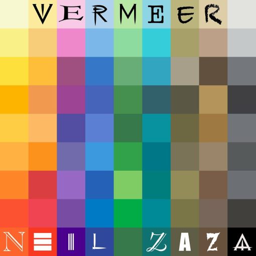 NEIL ZAZA - Vermeer (2022) full