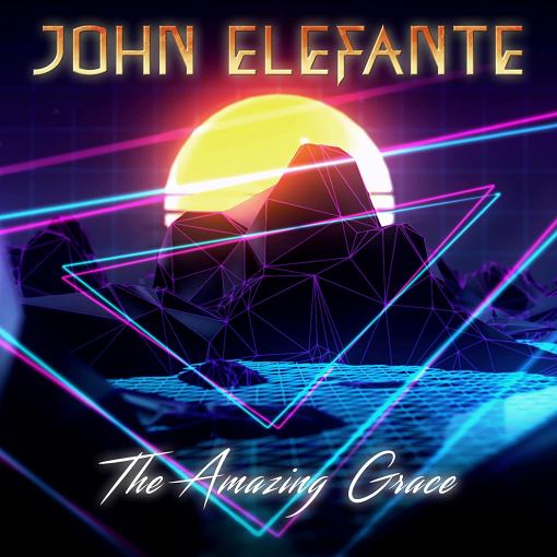 JOHN ELEFANTE - The Amazing Grace (2022) HQ full