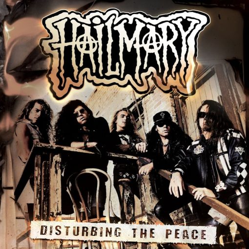 HAILMARY (LEATHERWOLF Members) - Disturbing The Peace [Eönian Records remaster] (2022) HQ full