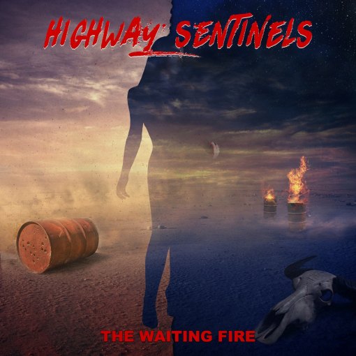 HIGHWAY SENTINELS (members of Alcatrazz, Accept, Joe Satriani, Tracii Guns & more) - The Waiting Fire (2022) full