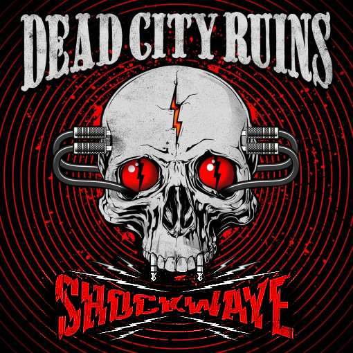 DEAD CITY RUINS - Shockwave (2022) - full