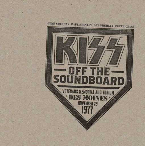 KISS - Off The Soundboard; Live In Des Moines '77 (2022) - full