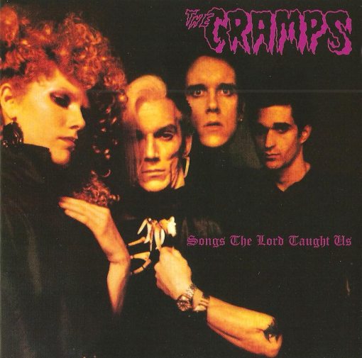 THE CRAMPS - Songs The Lord Taught Us [remastered reissue + bonus] *HQ* - full