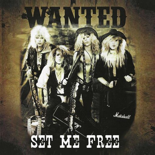 WANTED - Set Me Free [FnA remastered reissue] (2022) - full