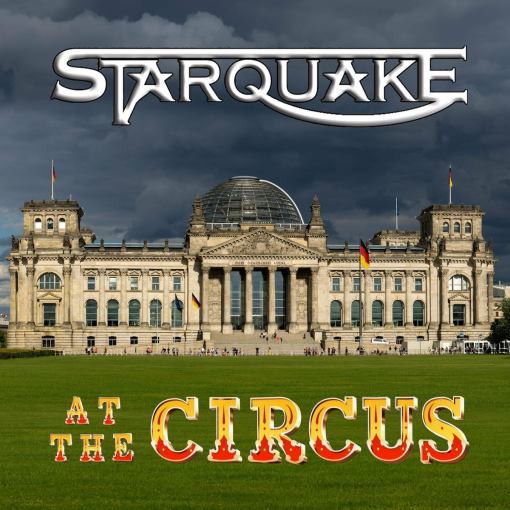 STARQUAKE - At The Circus (2023) - full