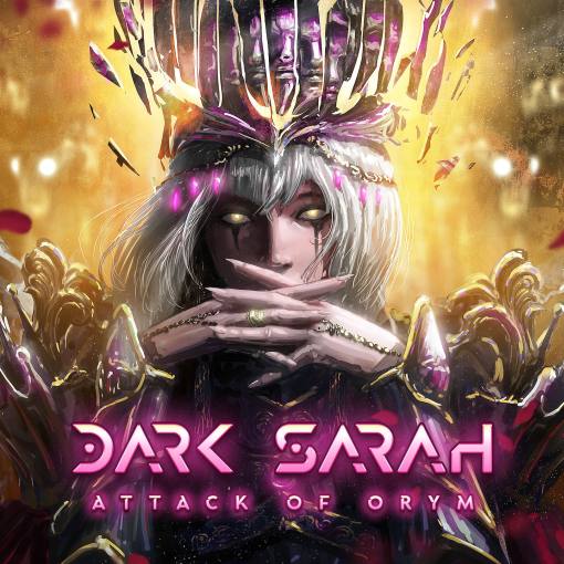 DARK SARAH - Attack Of Orym (2023) - full