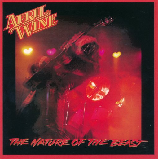 APRIL WINE - The Nature Of The Beast [remastered +2] (2016) HQ *Exclusive* - full