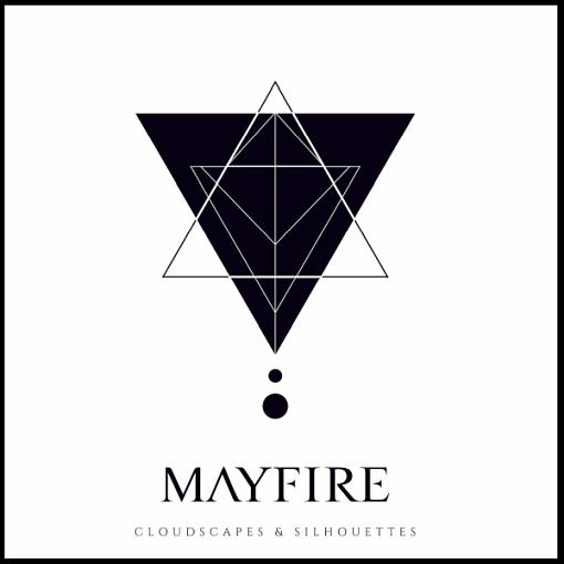 MAYFIRE - Cloudscapes & Silhouettes (2023) - full
