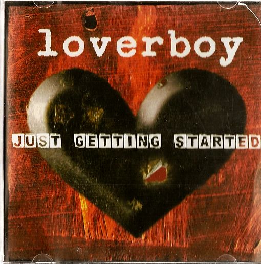 LOVERBOY - Just Getting Started [comeback album] *HQ* - full