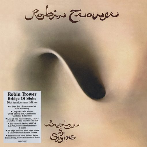 ROBIN TROWER - Bridge of Sighs (4-Disc 50th Anniversary Edition) (2024) - full