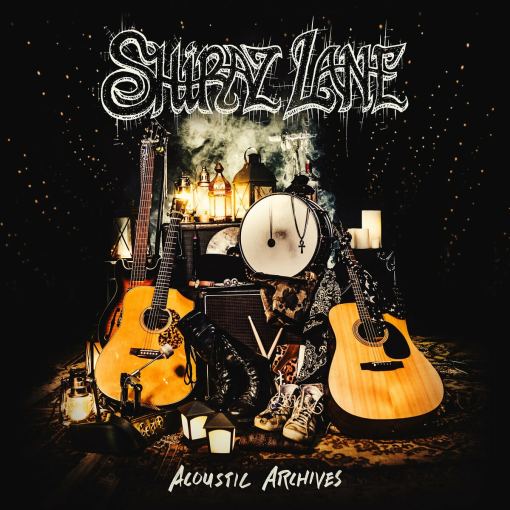 SHIRAZ LANE - Acoustic Archives (2024) *HQ* - full