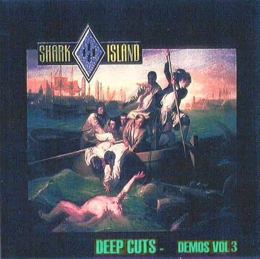 SHARK ISLAND - Deep Cuts Demos Vol. 3 [Unreleased] Rare - full