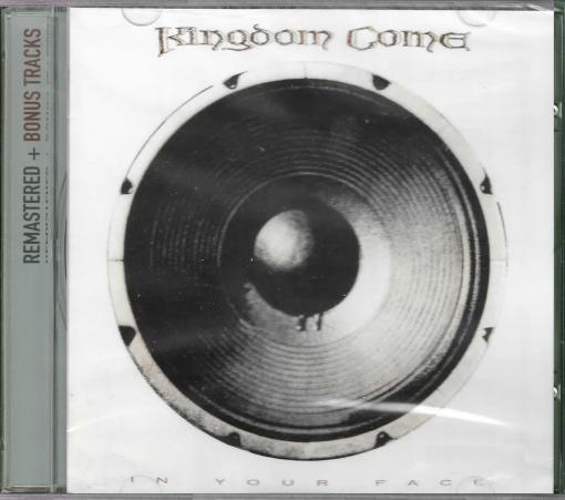 KINGDOM COME - In Your Face [Bad Reputation remaster +3] - full