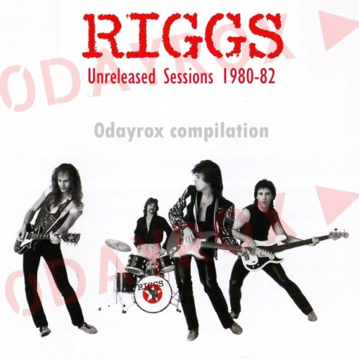 RIGGS - Unreleased Sessions 1980-82 [0dayrox compilation] *Exclusive* - full