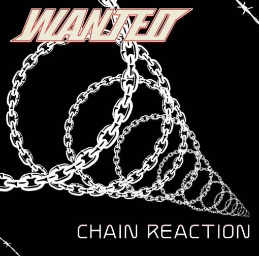 WANTED - Chain Reaction (Eonian Records release) [2024] *HQ* - full