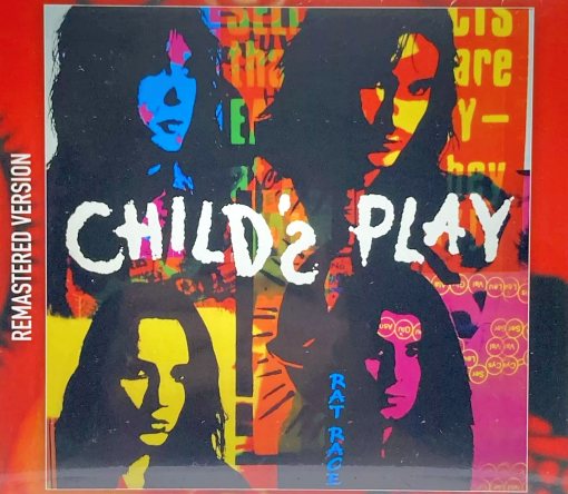 CHILD'S PLAY - Rat Race + Long Way [2-CD Bad Reputation Remaster] (2024) HQ *Exclusive* - full