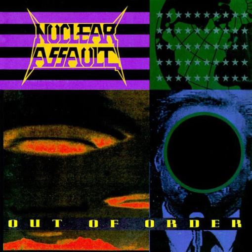 NUCLEAR ASSAULT - Out Of Order (1991) [Remastered Reissue 2024] *HQ* - full