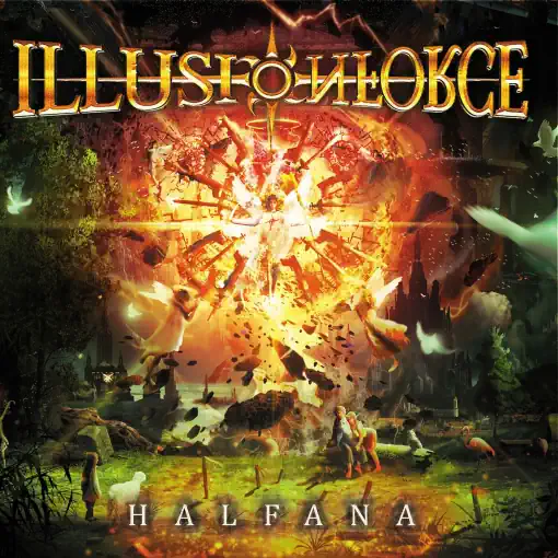 ILLUSION FORCE - Halfana (2024) *HQ* - full