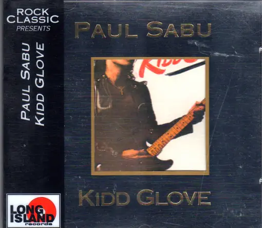 KIDD GLOVE – Kidd Glove / Paul Sabu [Long Island Records ROCK CLASSIC ...