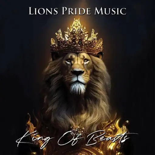 LIONS PRIDE MUSIC - King Of Beasts (2024) HQ *0dayrox Exclusive* - full