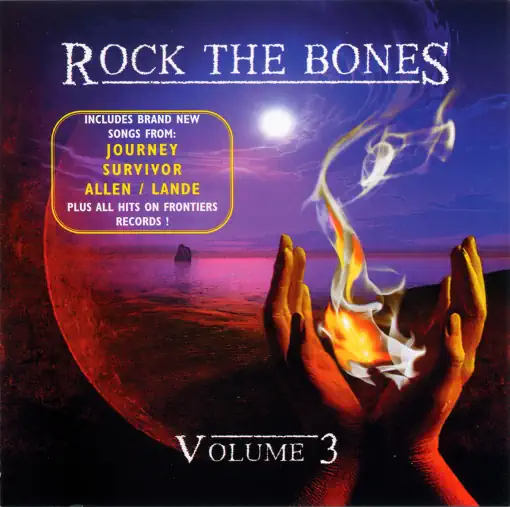 V.A. - Rock The Bones Volume 3 [Frontiers Music 2-CD Compilation including rarities] - full